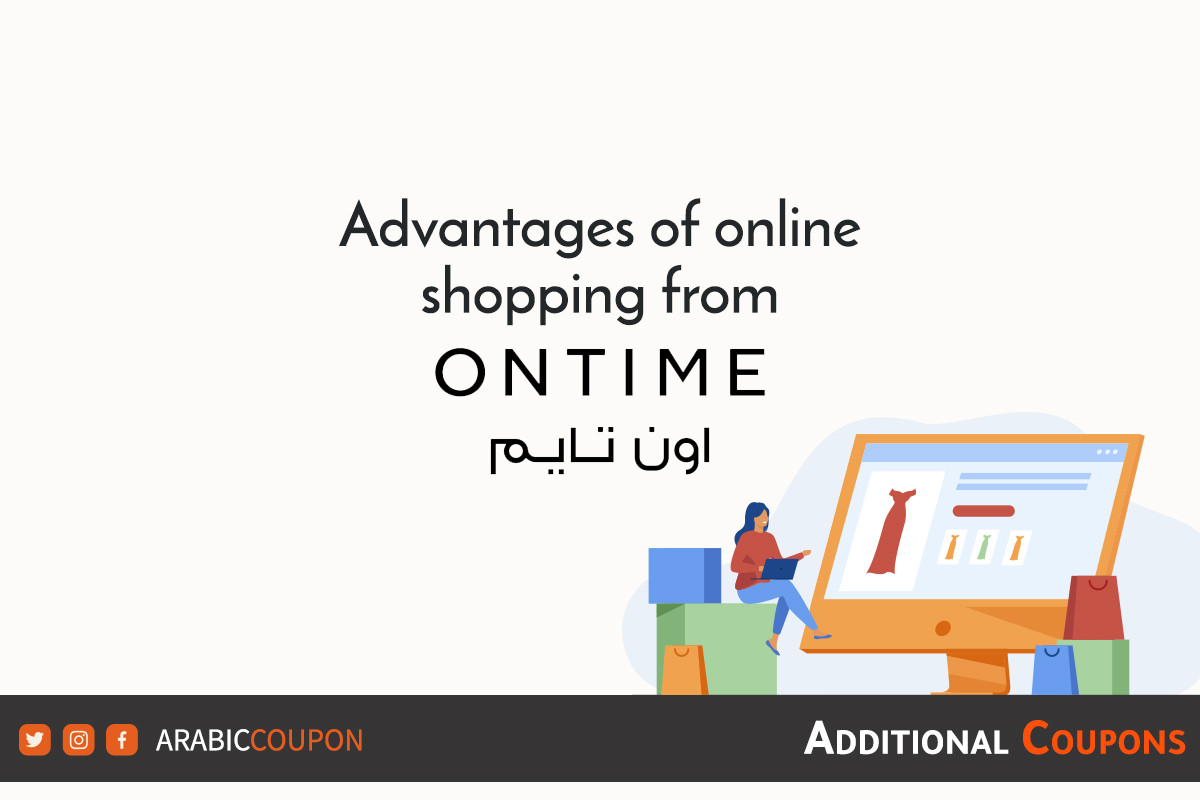 Advantages of buying online from the Ontime with additional ontime coupons and promo codes