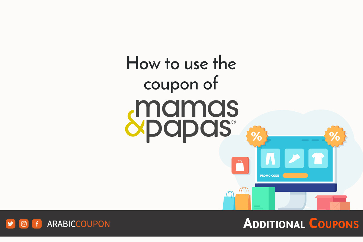 How to use Mamas & Papas promo code with additional coupons for online shopping