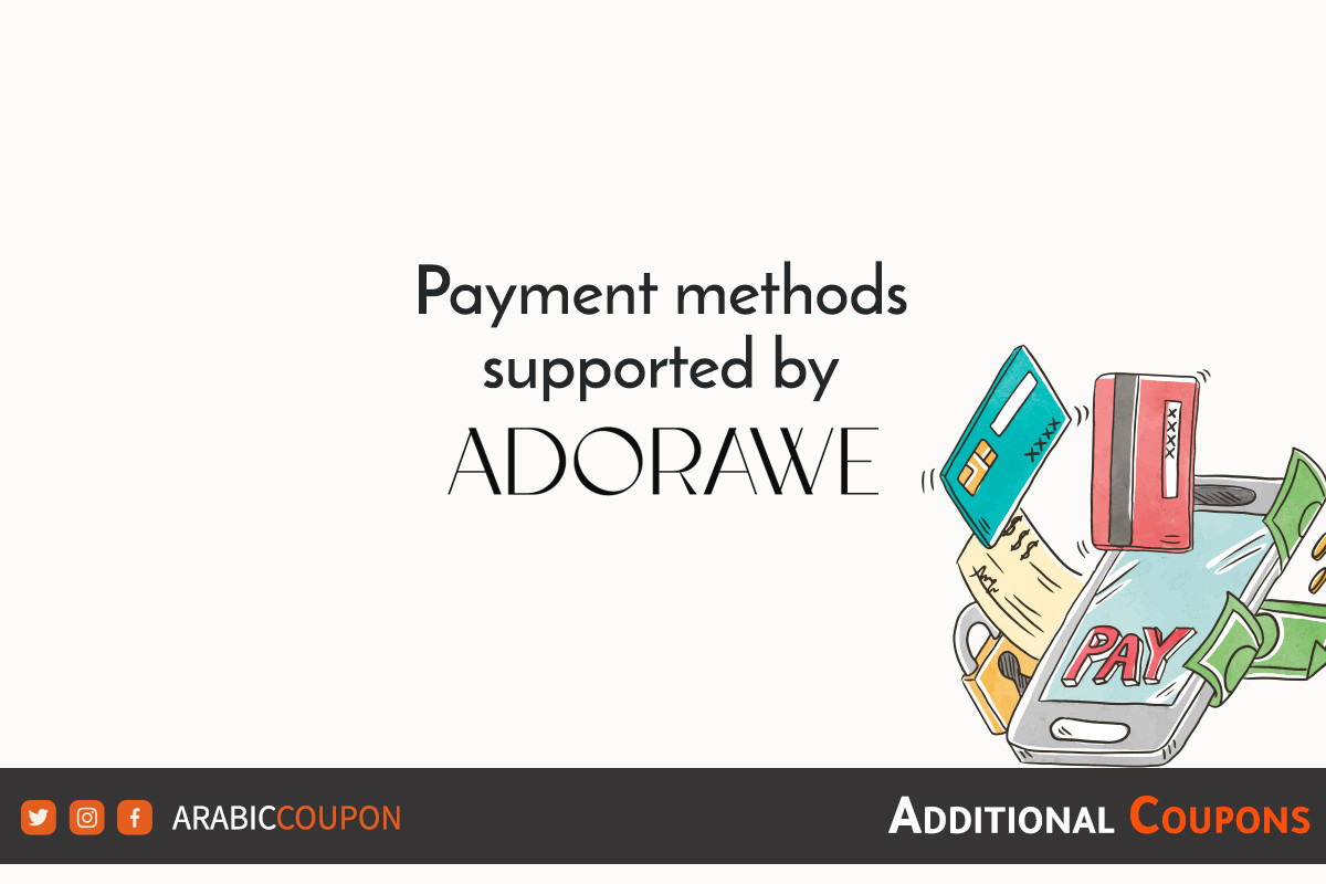 Payment methods supported by ADORAWE for online shopping with extra coupons