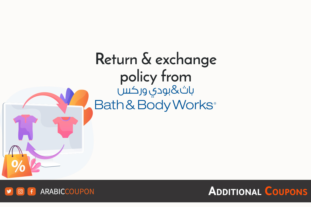Bath and Body Works Return and Exchange policy - 