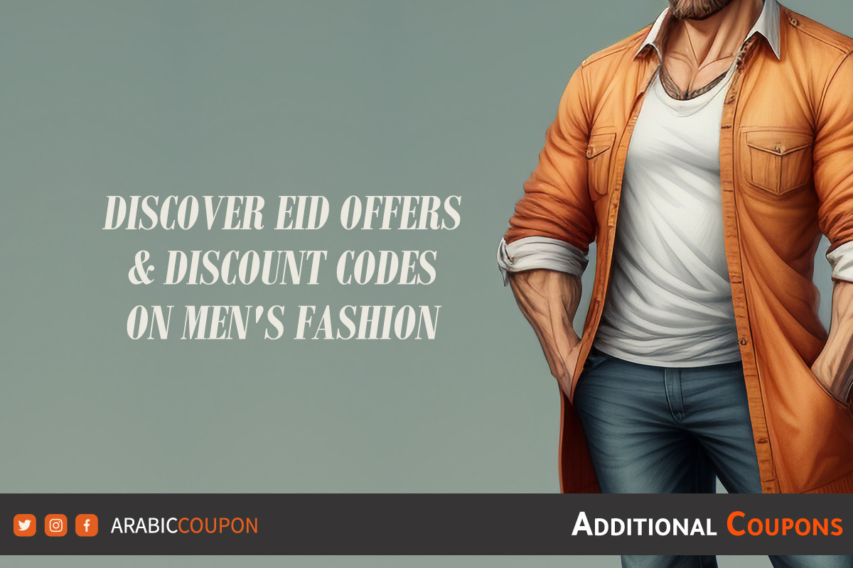 Discover Eid offers & promo codes on men's fashion
