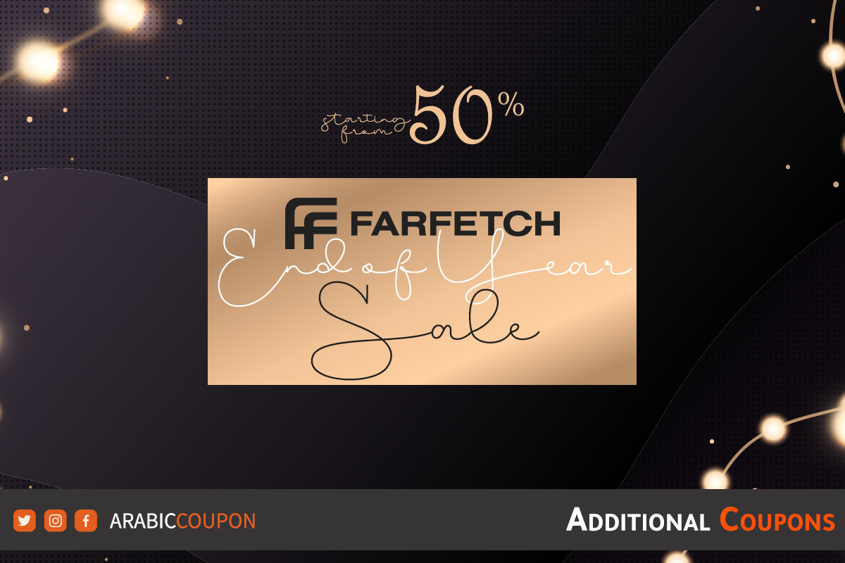 Farfetch End of year offers starting from 50% with Farfetch promo code