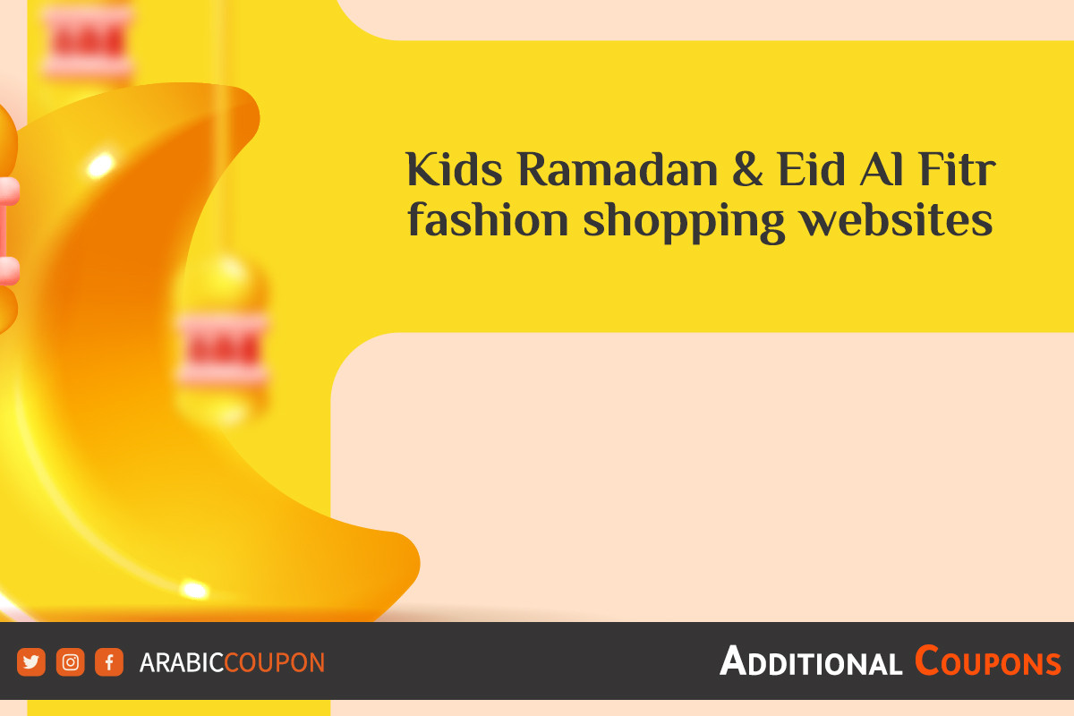 Children's Ramadan and Eid Al Fitr clothing shopping websites - coupons and promo codes