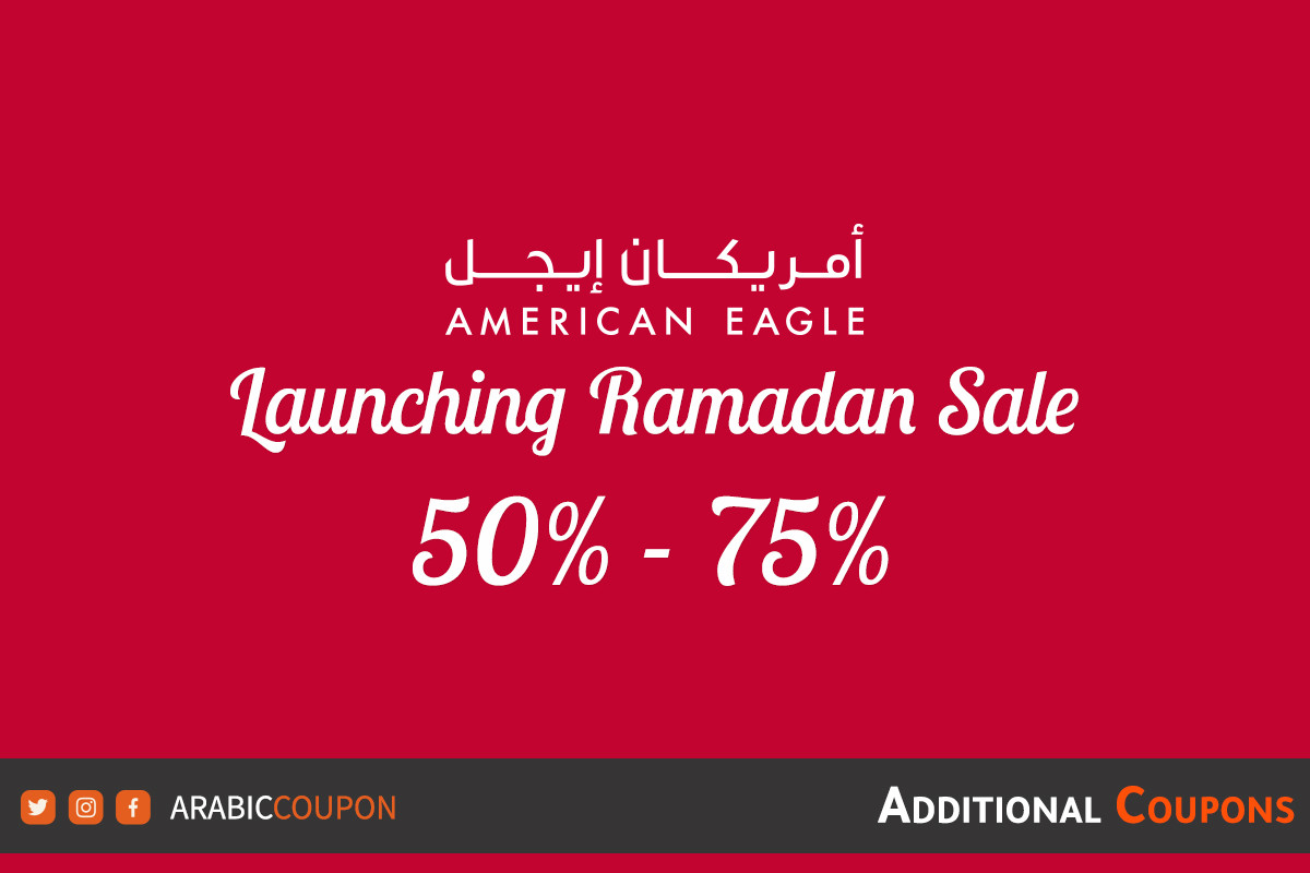 Launching Ramadan Sale from American Eagle with American Eagle coupon