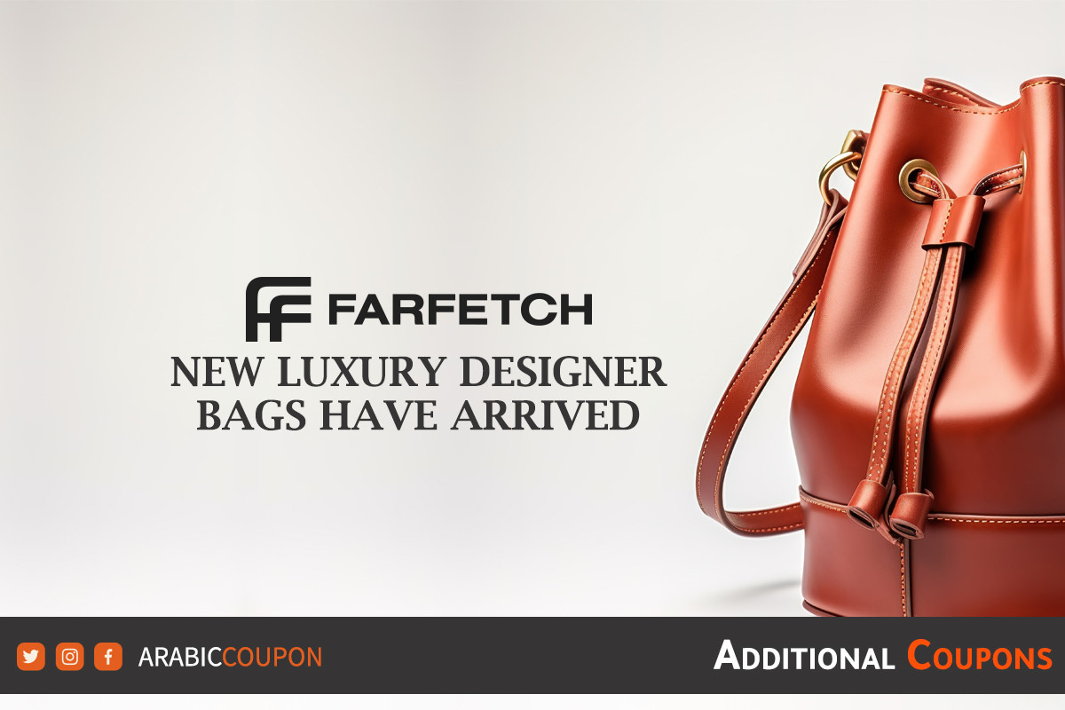 New luxury brand bags arrived to Farfetch - Farfetch Promo Code