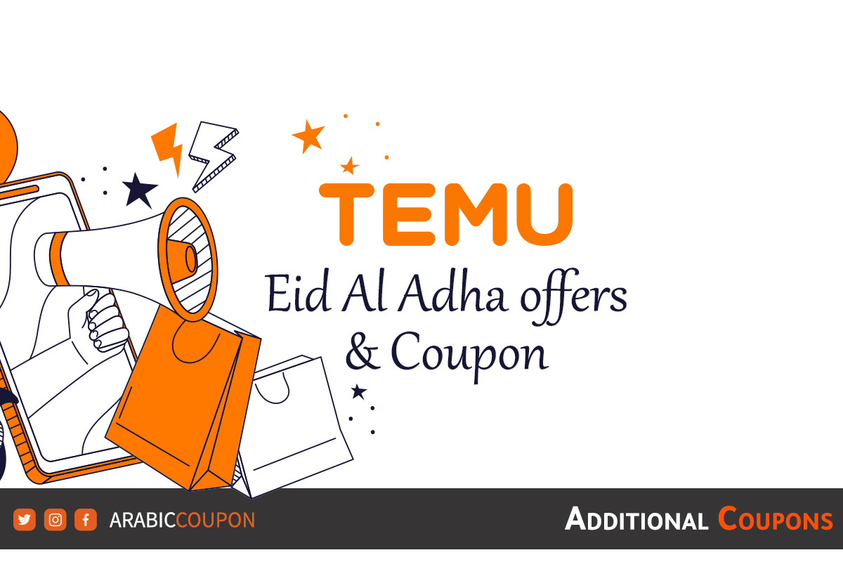 What does TEMU offer in terms of Eid Al Adha offers? what is Temu Coupon?