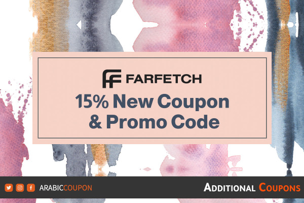 Launching new 15% Farfetch promo code - Farfetch discount coupon