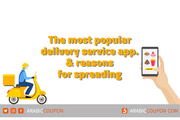 The most popular delivery service apps in GCC & Egypt